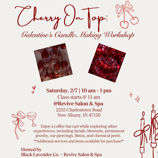 Cherry On Top: Galentine's Self-Love Soirée Candle Making Workshop @ Revive Salon and Spa